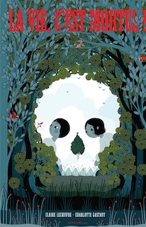 Front cover_La vie, c'est mortel !