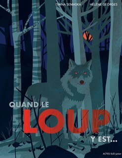 Front cover_Quand le loup y est...