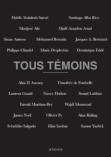 Front cover_Tous témoins ; Tous témoins : dessins de prison : Syrie, octobre 2015-juin 2020