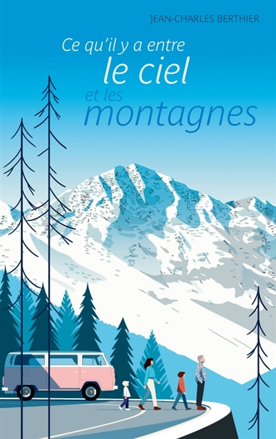 Front cover_Ce qu'il y a entre le ciel et les montagnes