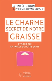 Couverture_Le charme secret de notre graisse
