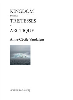 Front cover_Kingdom ; Tristesses ; Arctique