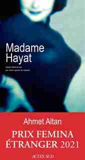 MADAME HAYAT FÉMINA ÉTRANGER 2021 by Ahmet Altan
