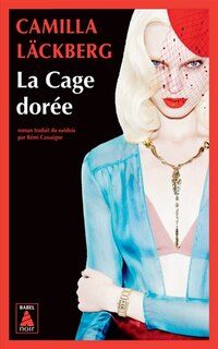 Front cover_La cage dorée : la vengeance d'une femme est douce et impitoyable