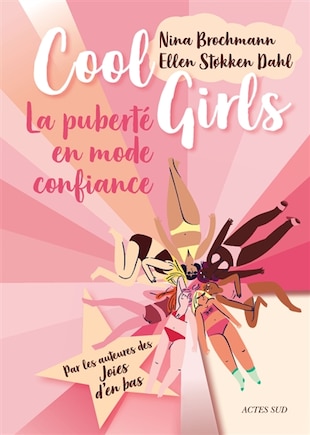 Cool girls: la puberté en mode confiance