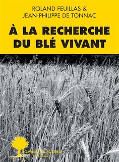 Couverture_A la recherche du blé vivant