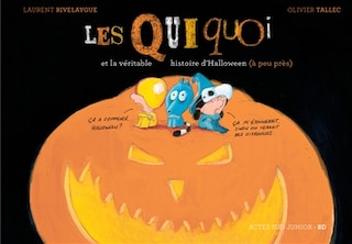 Couverture_Les Quiquoi et la véritable histoire d'Halloween (à peu près)