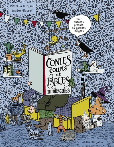 Front cover_Contes courts et fables minuscules : pour enfants pressés ou parents indignes