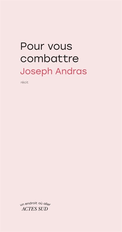 Front cover_Pour vous combattre : récit