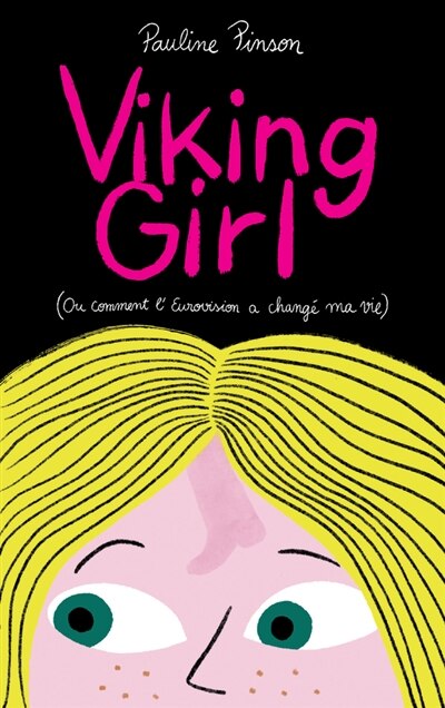Couverture_Viking girl ou Comment l'Eurovision a changé ma vie