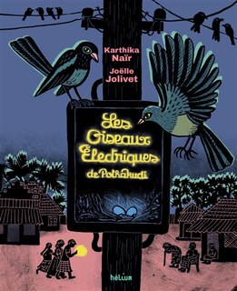 Couverture_Les oiseaux électriques de Pothakudi
