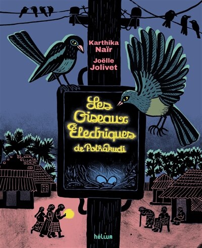 Couverture_Les oiseaux électriques de Pothakudi