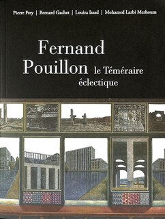 Front cover_Fernand Pouillon, le téméraire éclectique