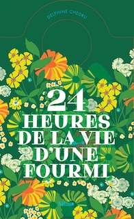 Front cover_24 heures de la vie d'une fourmi