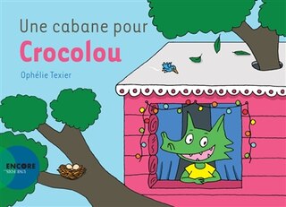 Couverture_Une cabane pour Crocolou