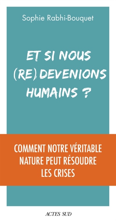 Couverture_Et si nous (re)devenions humains ?