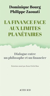 Front cover_La finance face aux limites planétaires : dialogue entre un philosophe et un financier