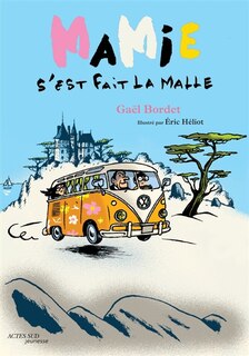 Front cover_Mamie s'est fait la malle