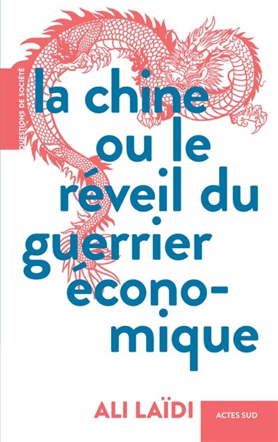 Front cover_La Chine ou Le réveil du guerrier économique