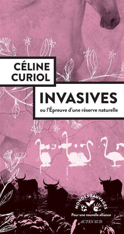 Couverture_Invasives ou L'épreuve d'une réserve naturelle