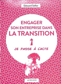 Front cover_Engager son entreprise dans la transition