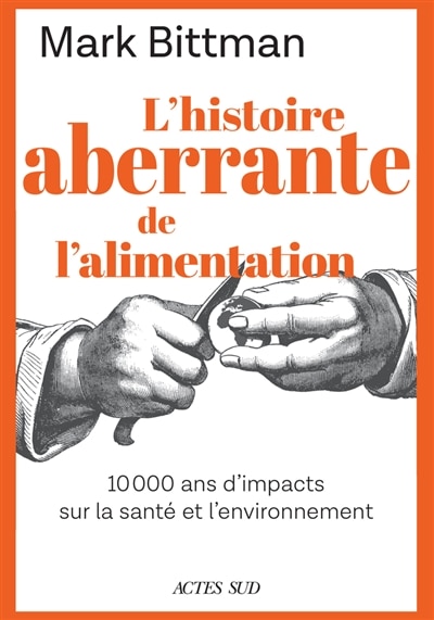 Couverture_L' histoire aberrante de l'alimentation
