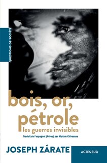 Front cover_Bois, or, pétrole