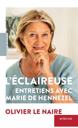 L' éclaireuse: entretiens avec Marie de Hennezel