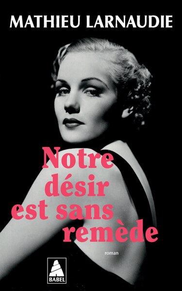 Couverture_Notre désir est sans remède