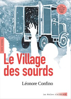 Front cover_Le village des sourds : texte intégral, 3e et lycée