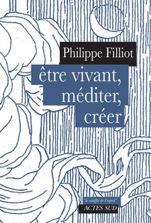 Front cover_Etre vivant, méditer, créer