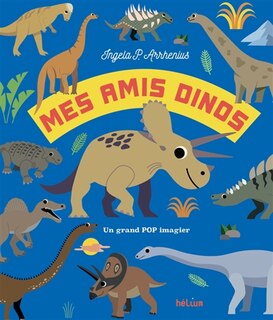 Front cover_Mes amis dinos : un grand pop imagier