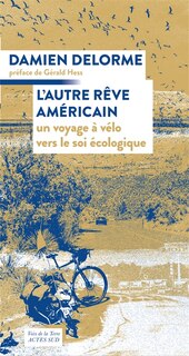 Front cover_L'autre rêve américain : un voyage à vélo vers le soi écologique