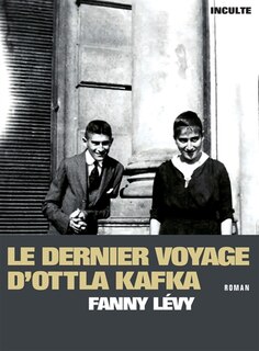 Front cover_Le dernier voyage d'Ottla Kafka