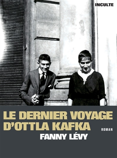 Front cover_Le dernier voyage d'Ottla Kafka