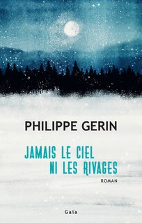 Front cover_Jamais le ciel ni les rivages