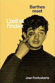 Couverture_L'oeil et l'index : Barthes reset