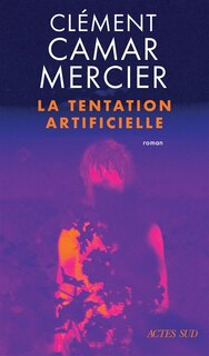 Front cover_La tentation artificielle