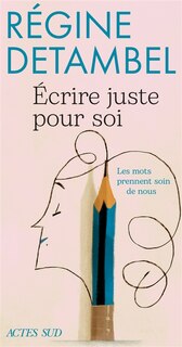 Front cover_Ecrire juste pour soi