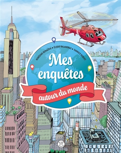 Couverture_Mes enqu&ecirc;tes autour du monde