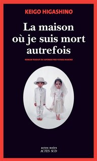 Couverture_La maison o&ugrave; je suis mort autrefois