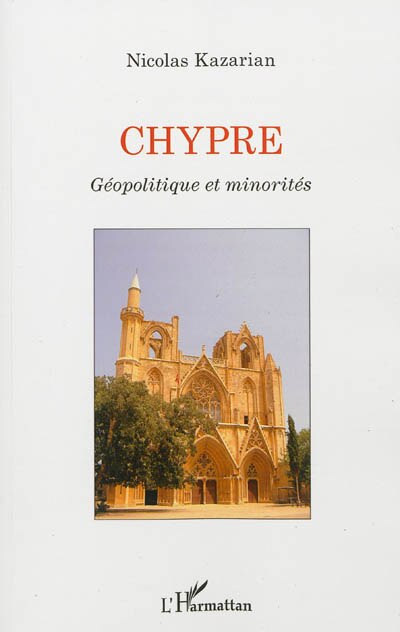 Couverture_Chypre G&eacute;opolitique et minorit&eacute;s
