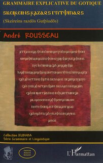 Grammaire explicative du gothique