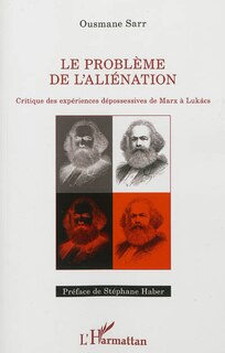 Problème de l'aliénation Leique des expériences dépossess
