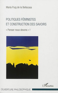 Front cover_Politiques f&eacute;ministes et construction des savoirs