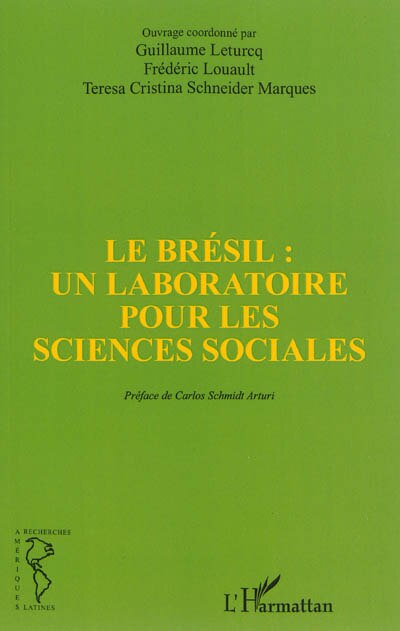 Couverture_Le Brésil : un laboratoire pour les sciences sociales