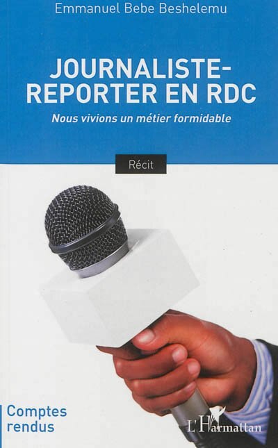 Journaliste-reporter en RDC