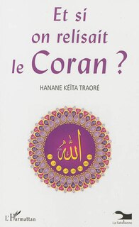 Couverture_ET SI ON RELISAIT LE CORAN ?