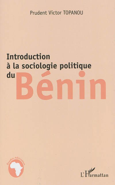 Couverture_Introduction &agrave; la sociologie politique du B&eacute;nin