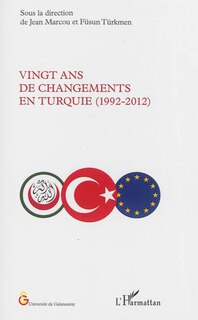 Couverture_Vingt ans de changements en Turquie (1992-2012)
